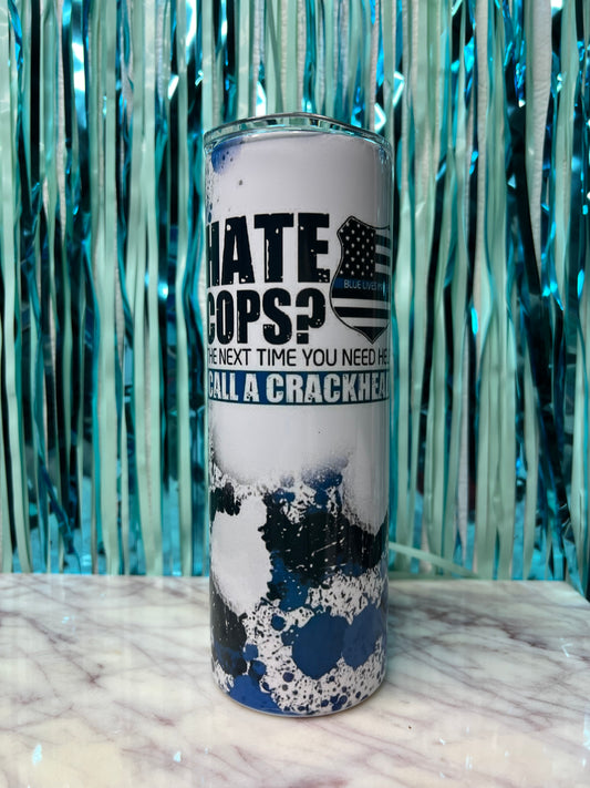 Hate Cops 20oz